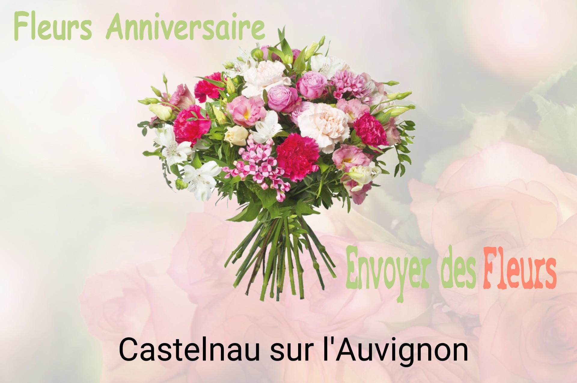Bouquet de fleurs d’anniversaire livré à Castelnau-sur-l'Auvignon
